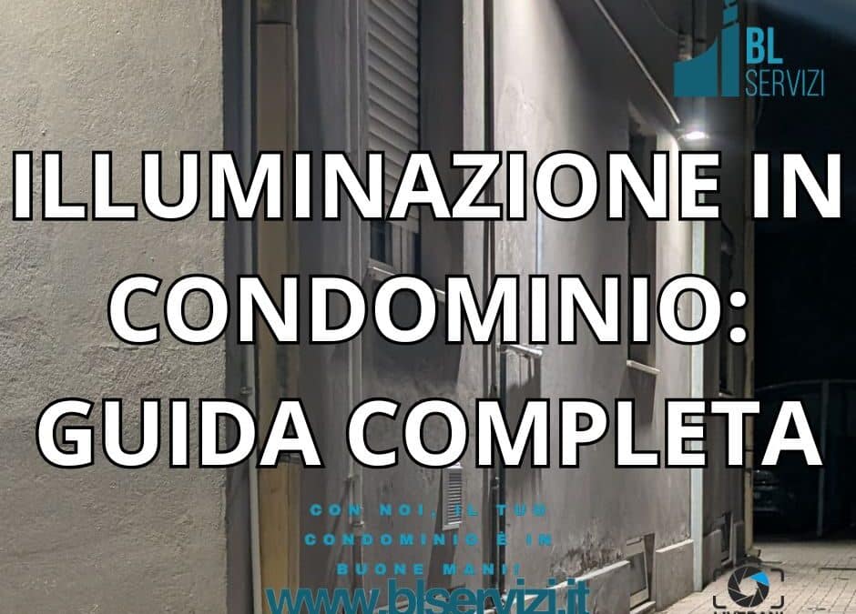 illuminazione in condominio